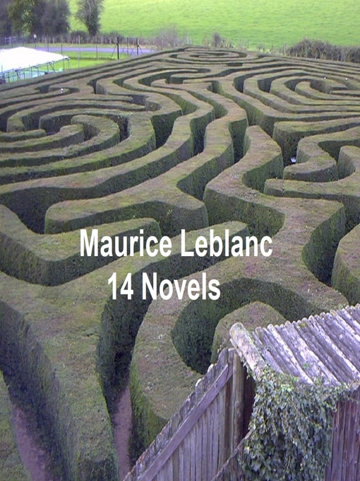 Title details for Maurice Leblanc by Maurice Leblanc - Available